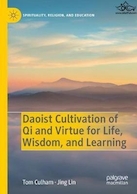 Daoist Cultivation of Qi and Virtue for Life, Wisdom, and Learning | کشت دائوئیستی چی و فضیلت برای زندگی ، خرد و یادگیری